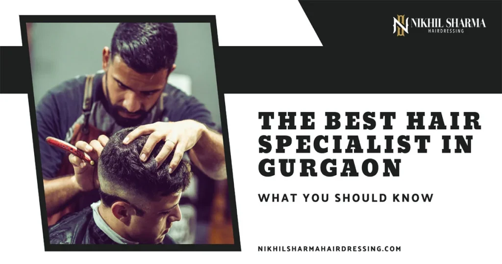 best hair specialist in gurgaon - NSH