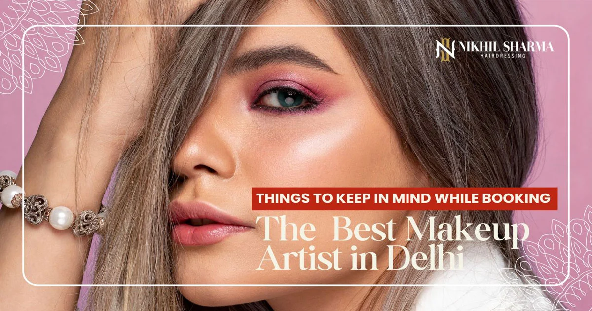 best makeup artist in delhi