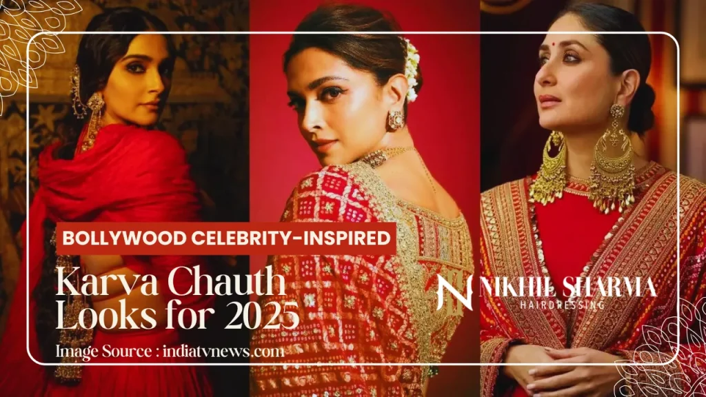 karva chauth look with Nikhil Sharma Hairdressing