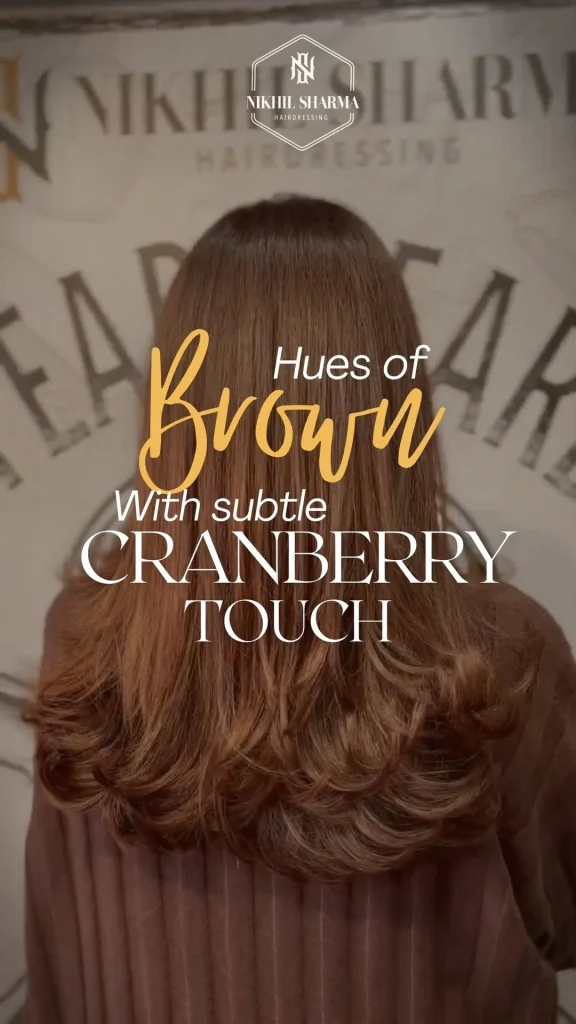Hues of Brown with Subtle Cranberry Touch-Nikhil Sharma Hairdressing-Defence Colony South Delhi and Arjun Marg
