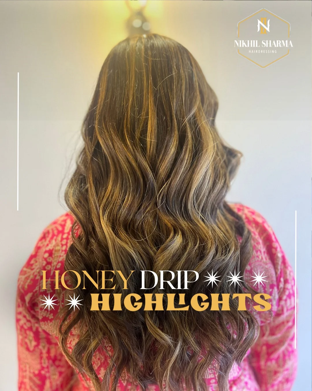 Honey Drip Highlights_Hair Color Salon -Nikhil Sharma HairDressing_Defence Colony South Delhi_Arjun Marg Gurugram